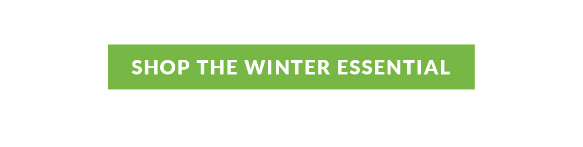 Shop The Winter Essential